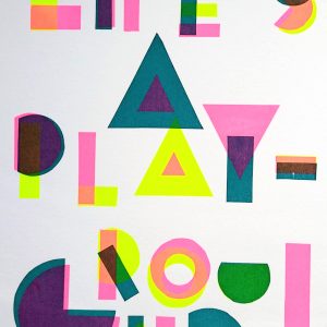 Life’s a Playground